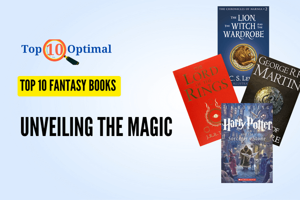 Enchanting Worlds : Top 10 Fantasy Books of All Time