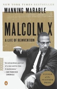 Malcolm X: A Life of Reinvention by Manning Marable